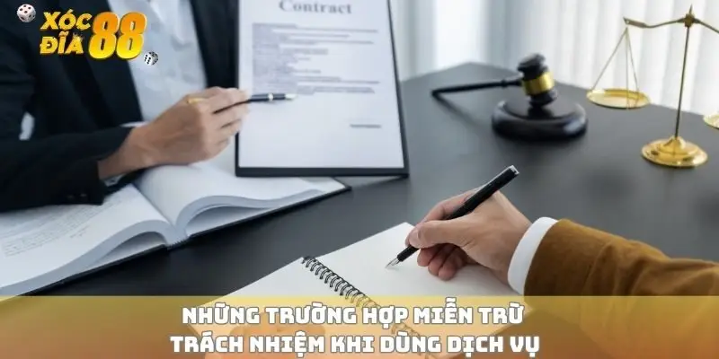 Những trường hợp miễn trừ trách nhiệm khi dùng dịch vụ